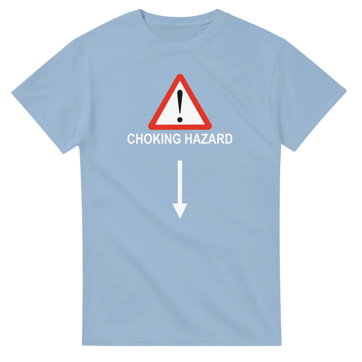 UNISEX CHOKING HAZARD T - SHIRT - Print Material - DROBA