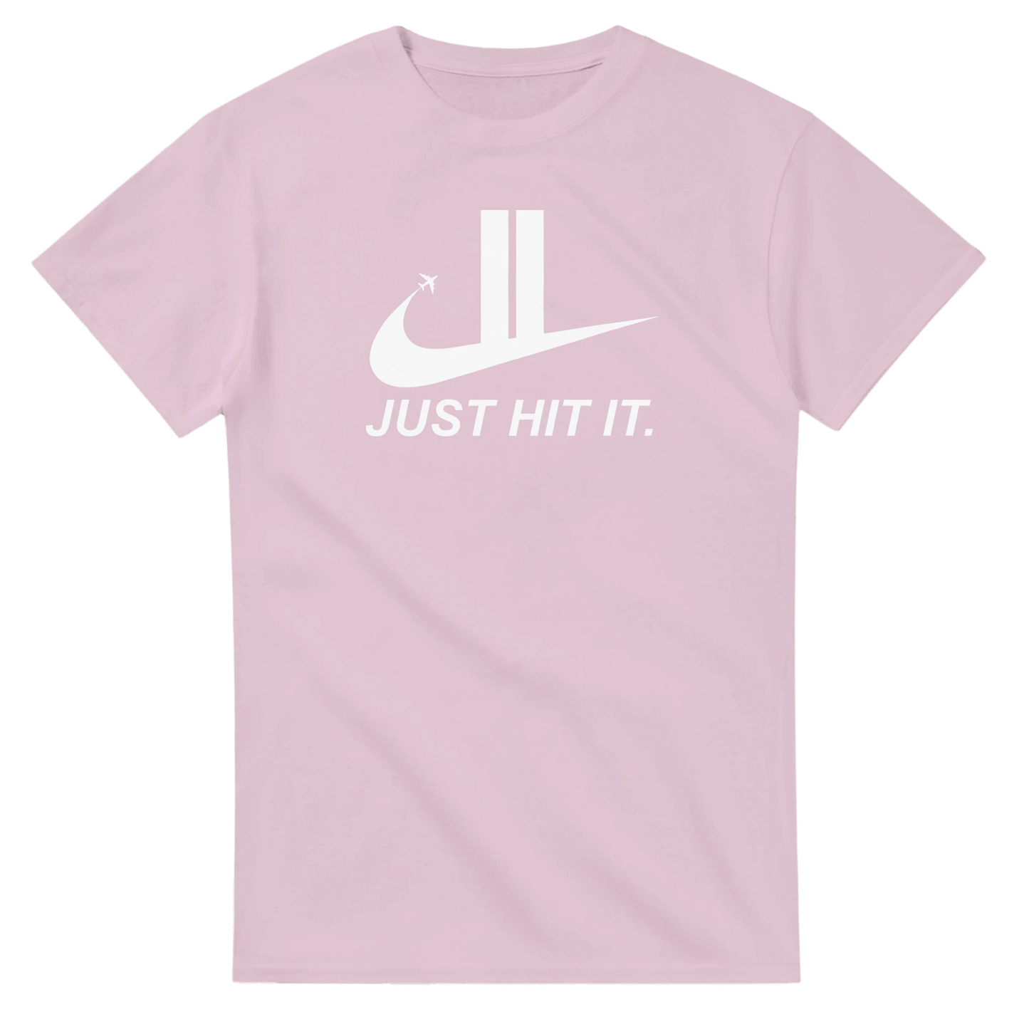 UNISEX JUST HIT IT T - SHIRT - Print Material - DROBA