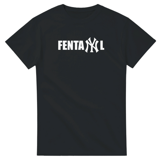 UNISEX FENTANYL T - SHIRT - Print Material - DROBA