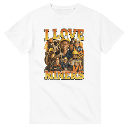 UNISEX I LOVE MINERS T - SHIRT - Print Material - DROBA