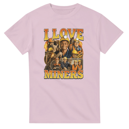 UNISEX I LOVE MINERS T - SHIRT - Print Material - DROBA