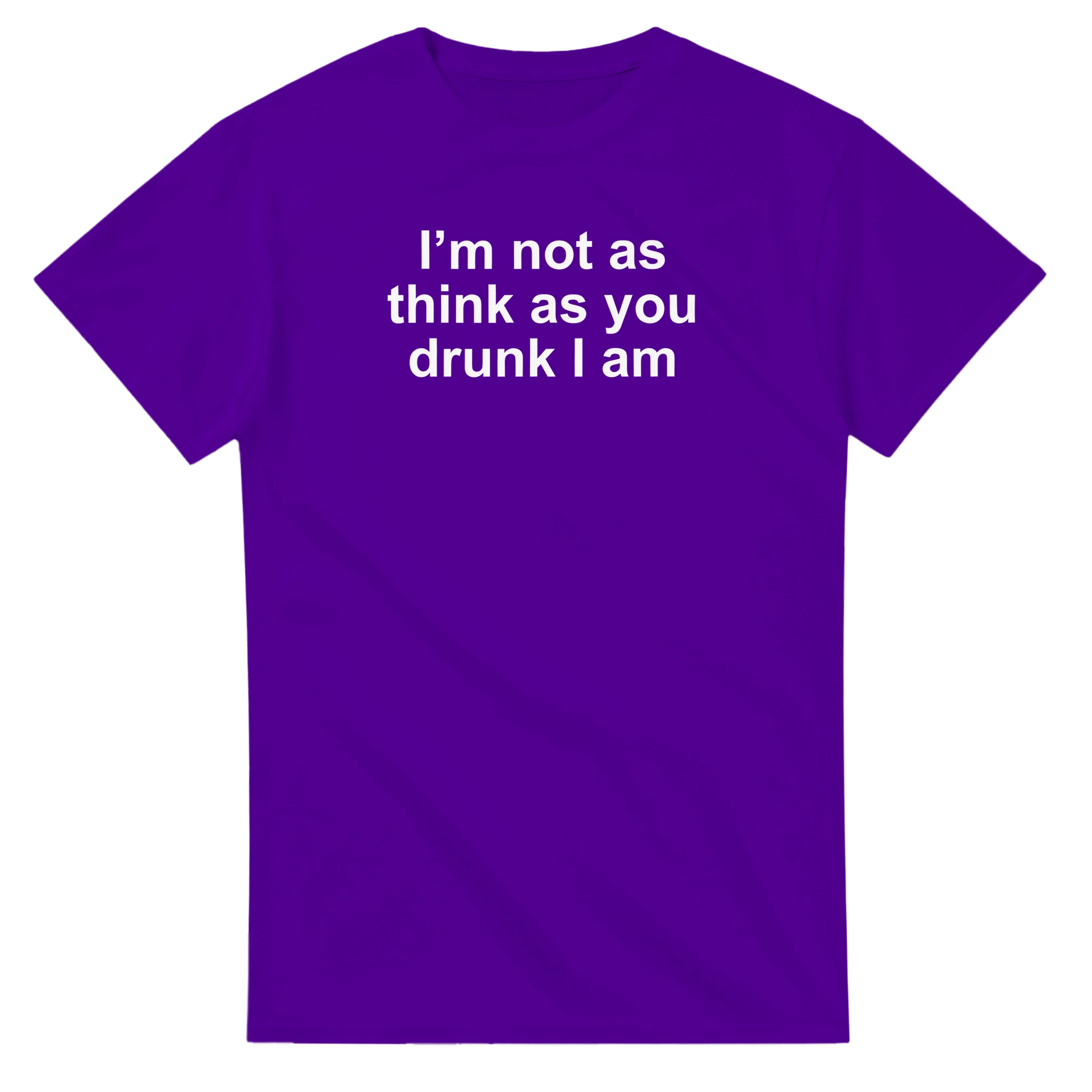 UNISEX I'M NOT AS THINK T - SHIRT - Print Material - DROBA