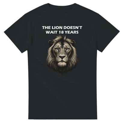 UNISEX LION DOESN'T WAIT T - SHIRT - Print Material - DROBA