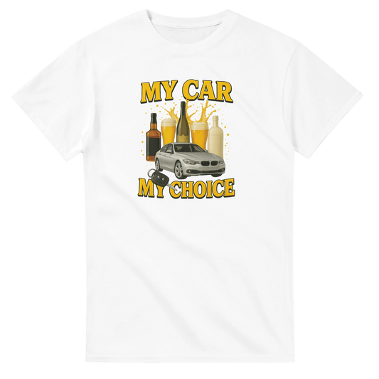 UNISEX MY CAR MY CHOICE T - SHIRT - Print Material - DROBA
