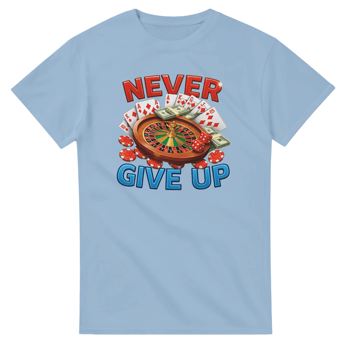 UNISEX NEVER GIVE UP T - SHIRT - Print Material - DROBA