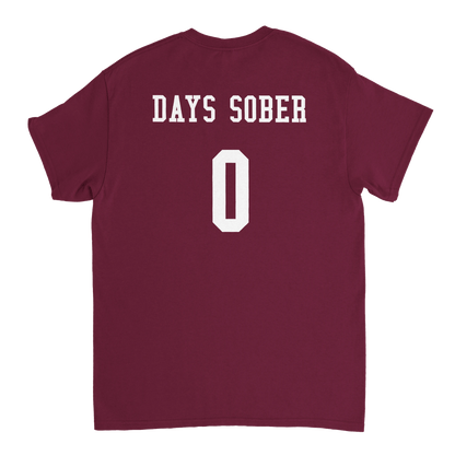 UNISEX ZERO DAYS SOBER T - SHIRT - Print Material - DROBA