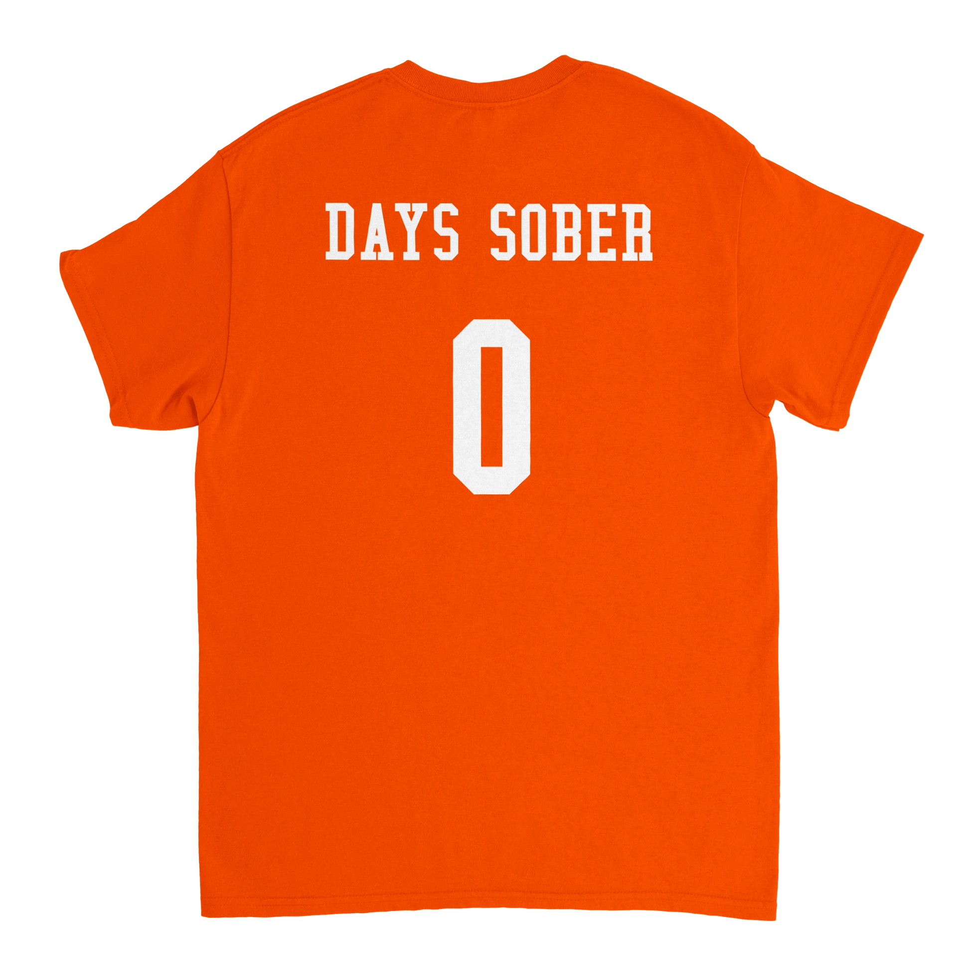 UNISEX ZERO DAYS SOBER T - SHIRT - Print Material - DROBA
