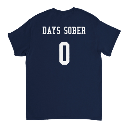 UNISEX ZERO DAYS SOBER T - SHIRT - Print Material - DROBA