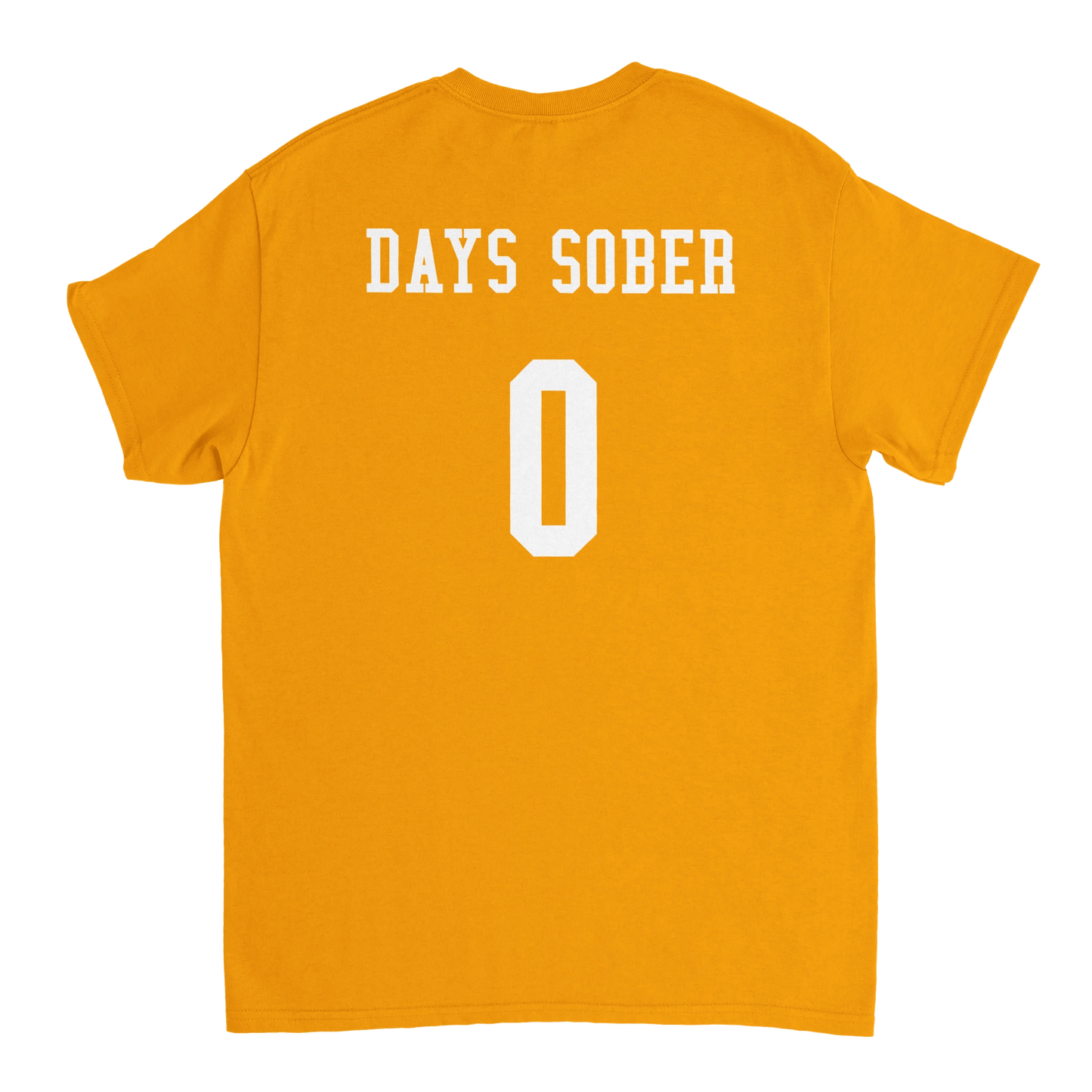 UNISEX ZERO DAYS SOBER T - SHIRT - Print Material - DROBA